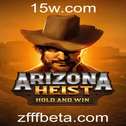 ArizonaHeist: O Novo Fenômeno dos Jogos com ZFFFbet