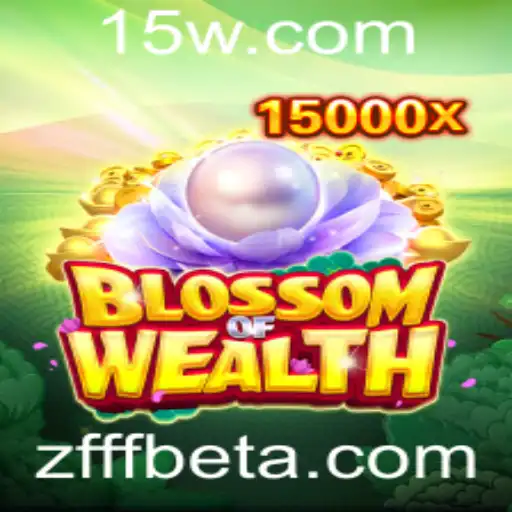 Explorando BlossomofWealth: Um Guia Completo para o Novo Sensação do ZFFFbet